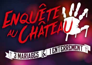 Enquête au Château : 3 mariages & 1 enterrement 