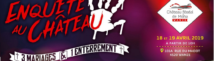 Illustration de l’évènement: Enquête au Château  - 3 mariages & 1 enterrement 